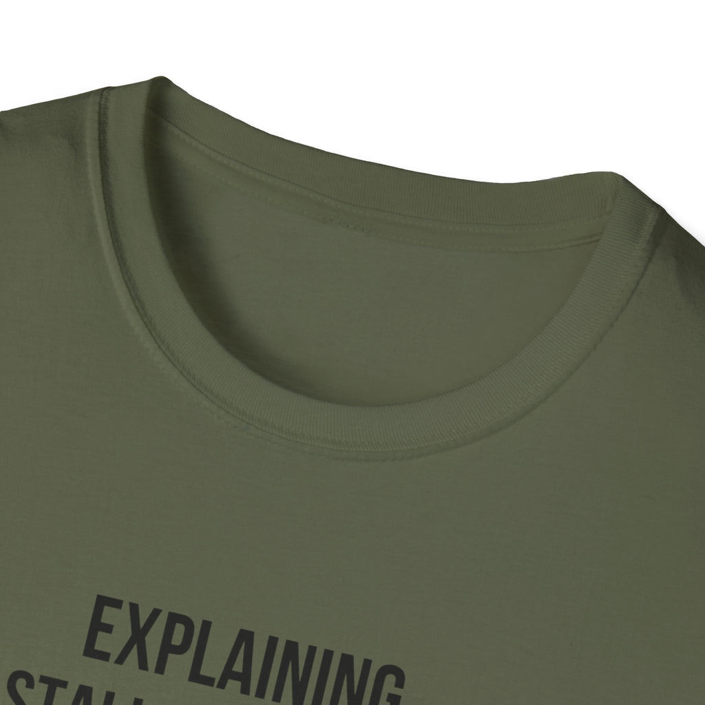 Aviation T-Shirt — "Explaining Stalls to Friends: They Think It Means the Engine Stopped"