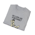 Mechanic Pilot T‑Shirt — "Do I Look Like a Mechanic?" Funny Aviation Tee