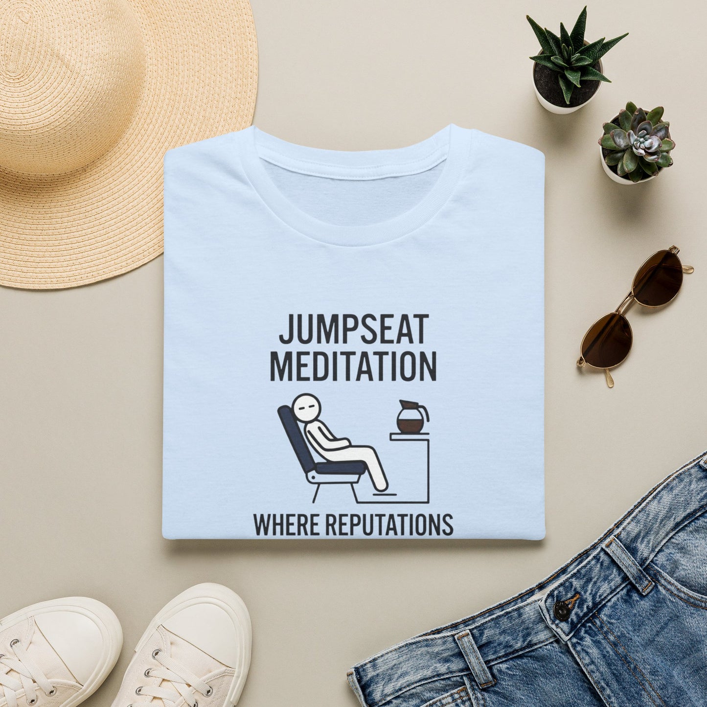 T‑Shirt — "Jumpseat Meditation: Where Reputations Are Made" Airline Pilot Humor Tee