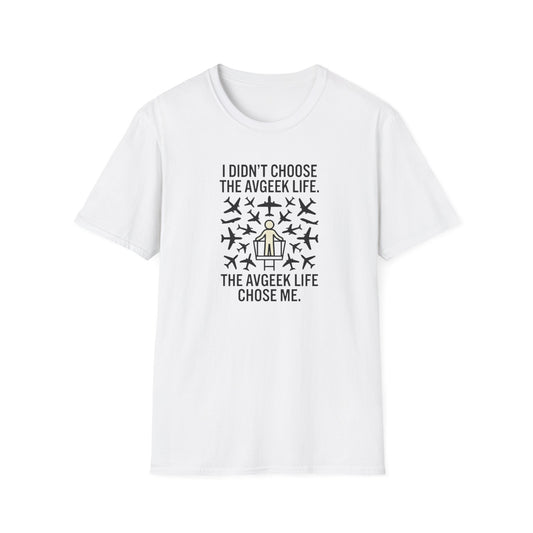 Pilot T-Shirt — "I Didn't Choose the Avgeek Life" Airplane Graphic Tee