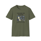 Weather-Obsessed Pilot Shirt – “Checking the Weather… For the Flight I’m Definitely Not Going On” T‑Shirt