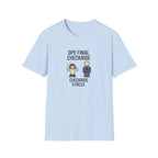 DPE Final Checkride T-Shirt — Funny Pilot Checkride Stress Tee
