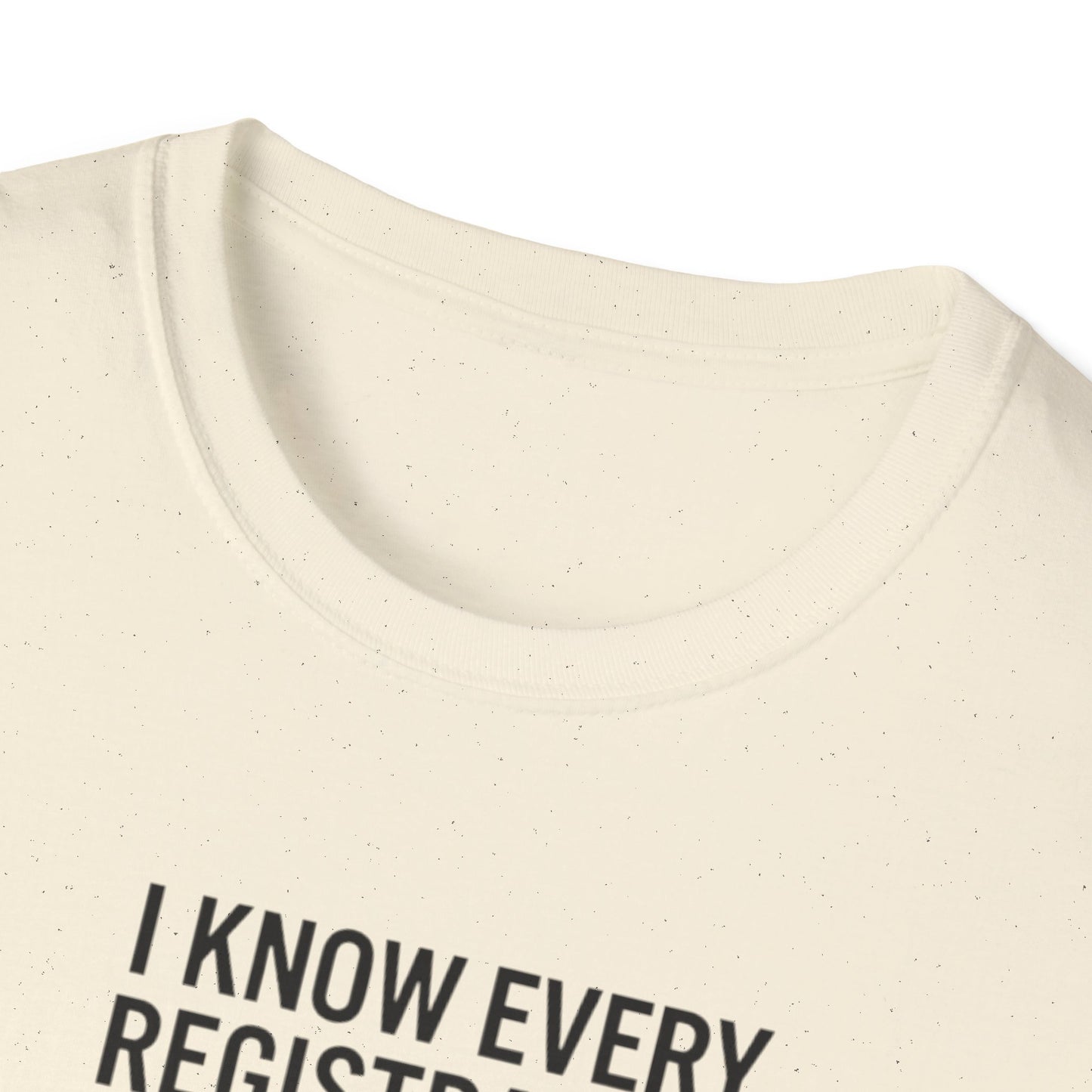 T‑Shirt - "I Know Every Registration By Heart" Funny Web Developer Tee