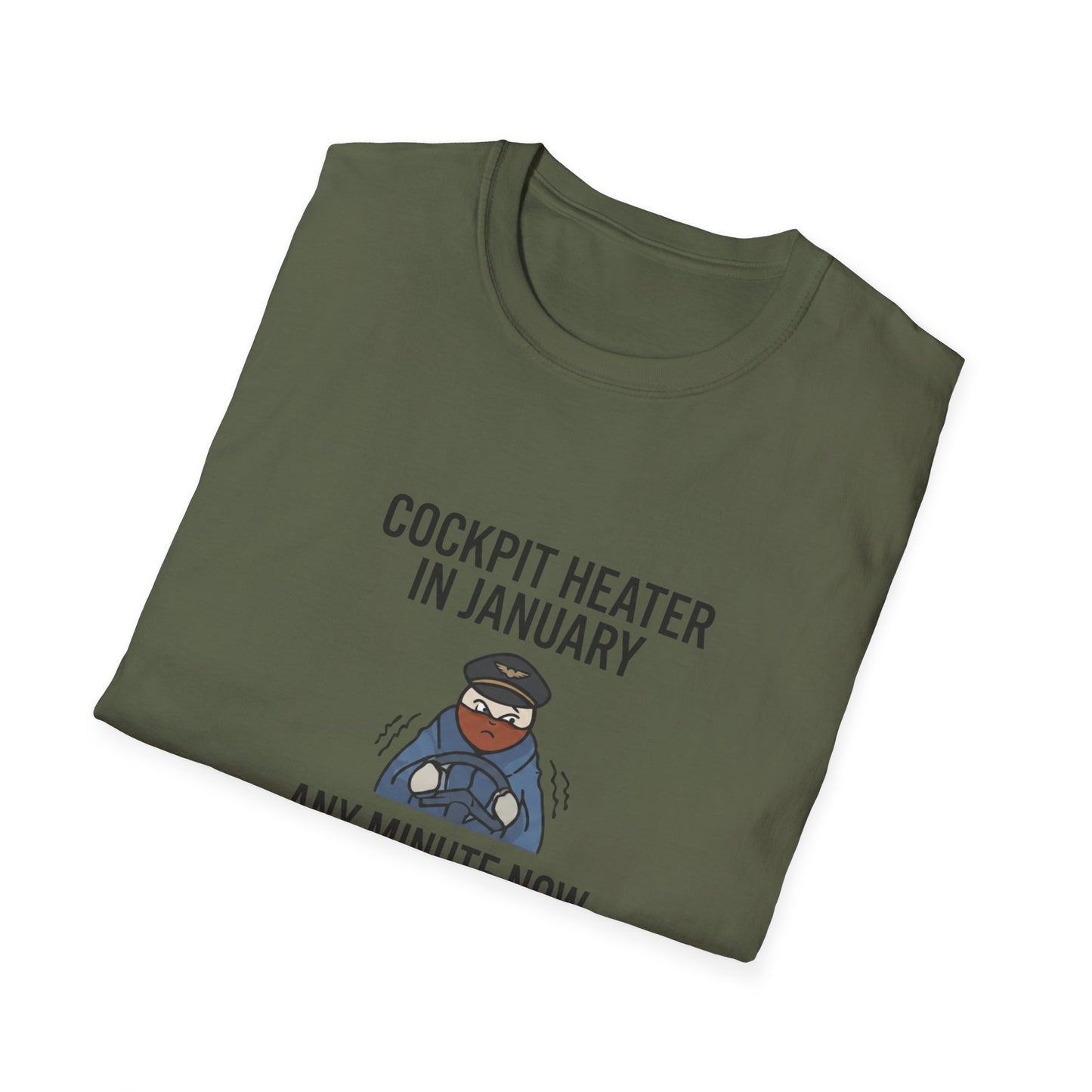 Cockpit Heater in January T-Shirt — Funny Pilot Aviation Tee