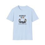 Autopilot Is On T‑Shirt — Funny Pilot Aviation Tee