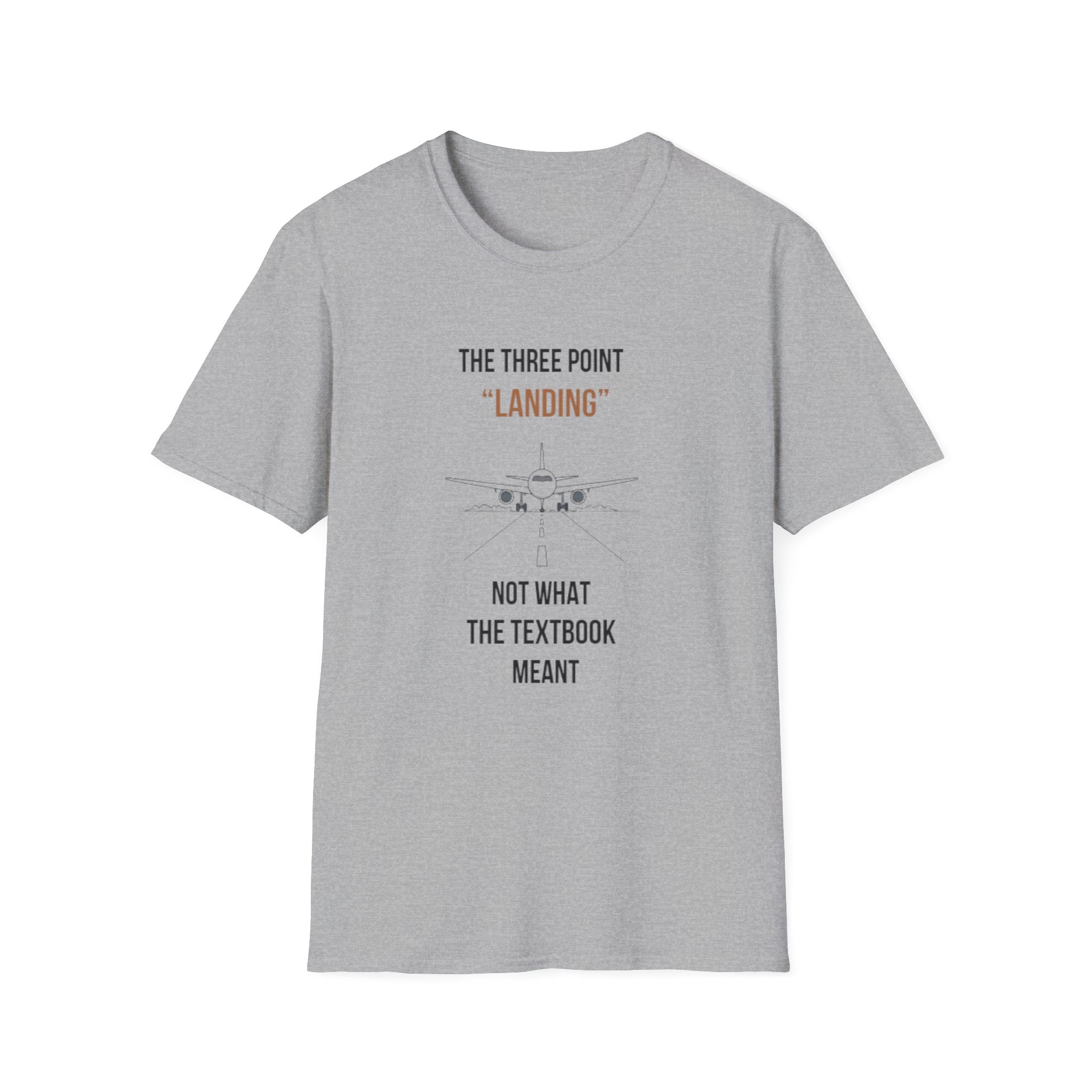 Aviation T‑Shirt — “The Three Point ‘Landing’” Pilot Humor Tee