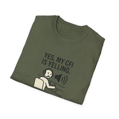 CFI Instructor T‑Shirt — "Yes, My CFI Is Yelling" Pilot Shirt