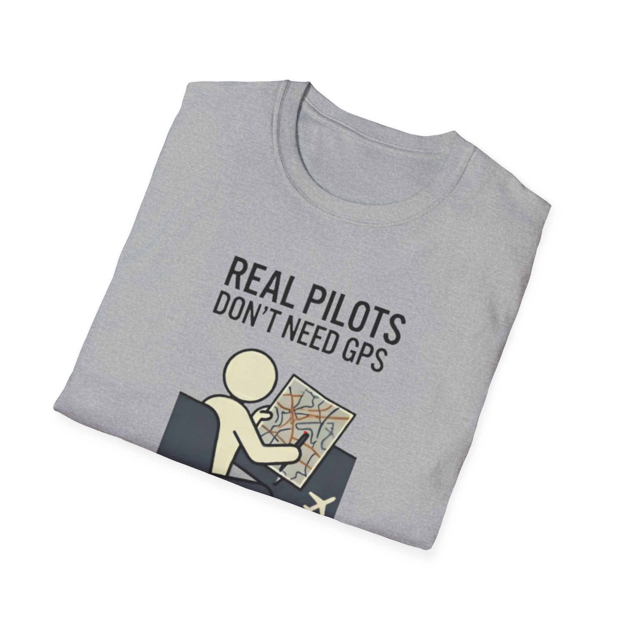 Pilot T-Shirt — “Real Pilots Don’t Need GPS (Except When They Do)” Aviation Tee