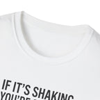 T-Shirt — "If It's Shaking, You're Stalling" Funny Driving Instruction Tee