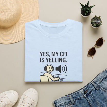 CFI Instructor T‑Shirt — "Yes, My CFI Is Yelling" Pilot Shirt