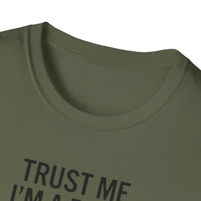 Pilot Humor T-Shirt — "Trust Me I'm a Pilot I Have No Idea Where We Are"