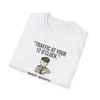 Traffic at Your 12 O'Clock T-Shirt — Funny Pilot/Driver Joke Tee