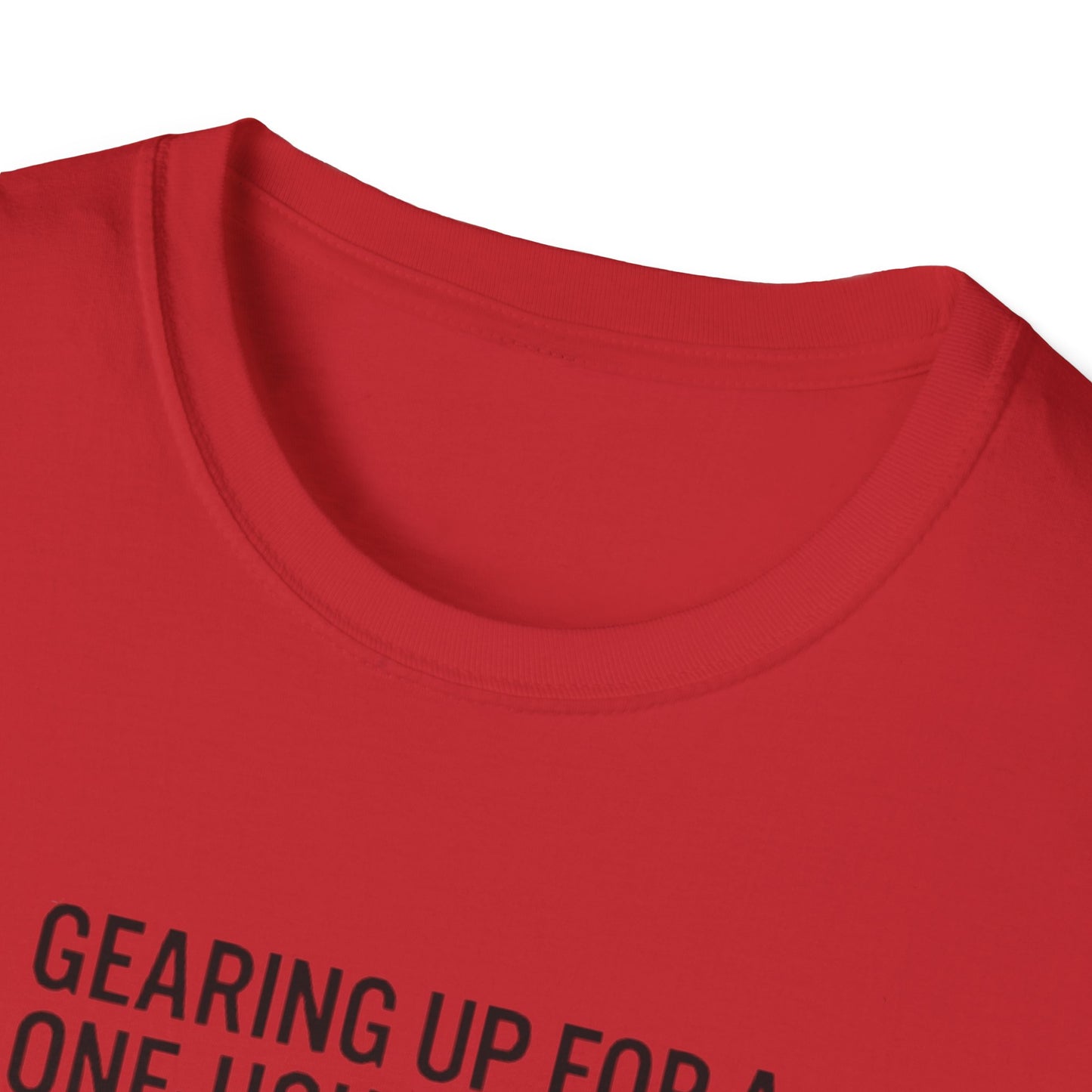 Packing Humor T-Shirt — "Gearing Up for a One-Hour Flight, Packing for a Three-Week Vacation"