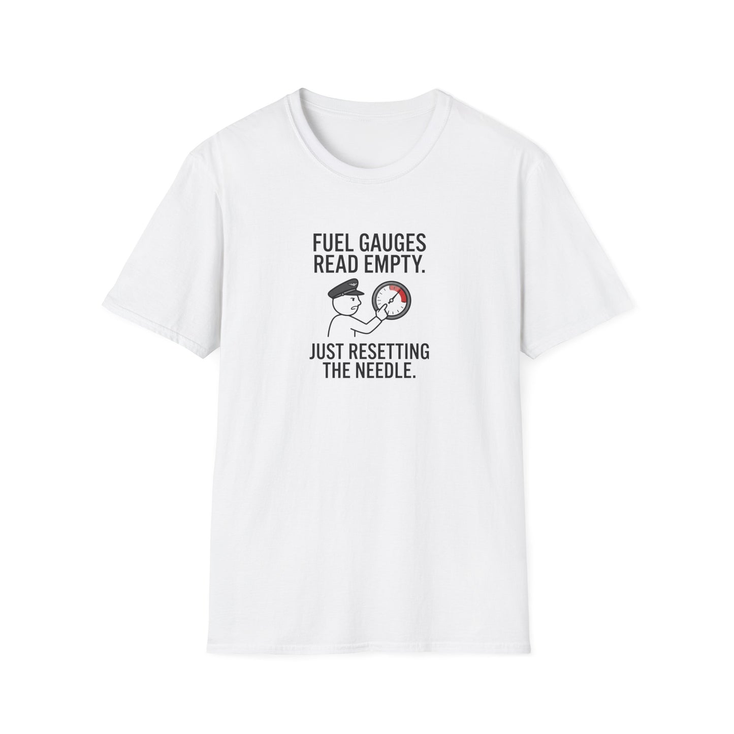 T-Shirt — Fuel Gauges Read Empty Funny Automotive Shirt