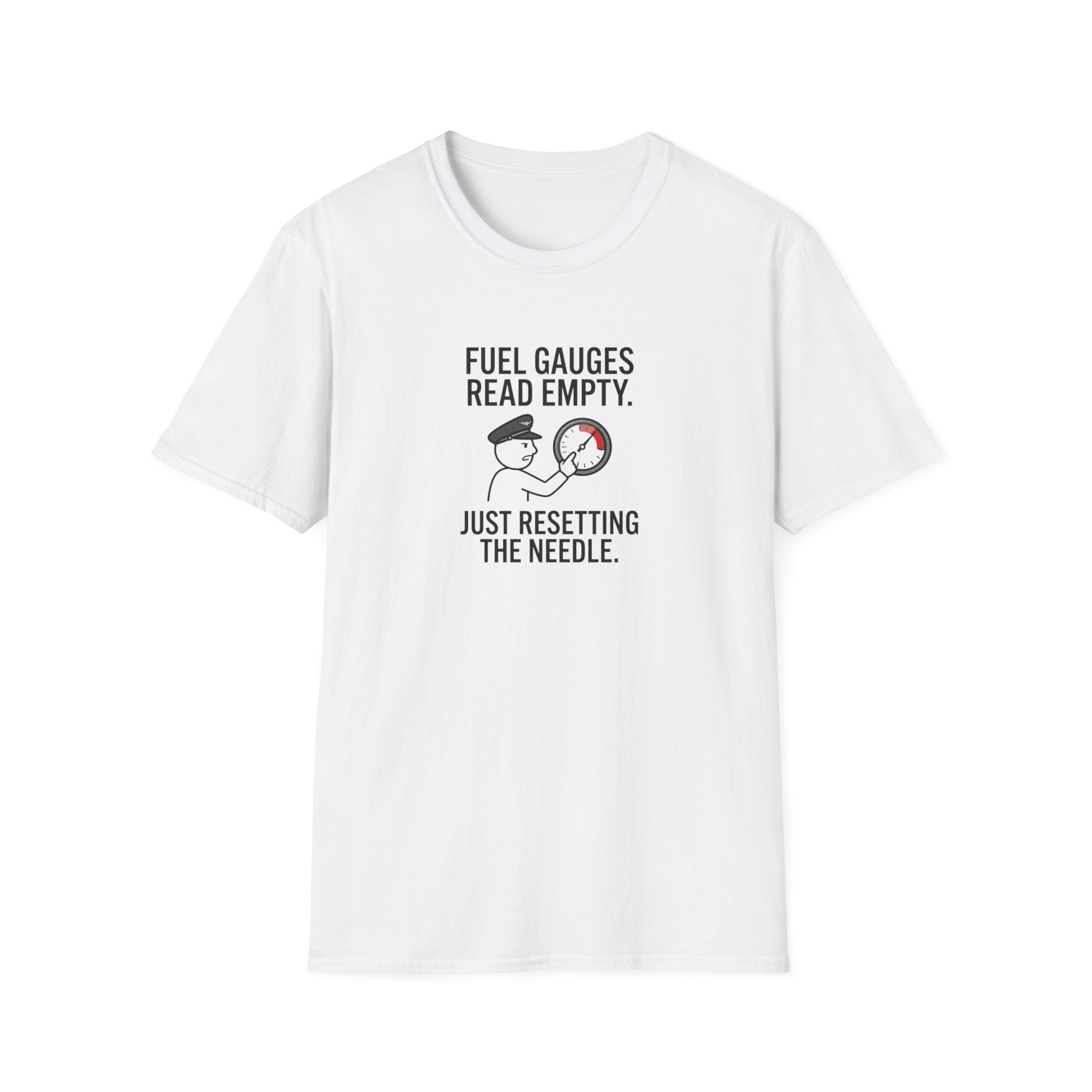 T-Shirt — Fuel Gauges Read Empty Funny Automotive Shirt