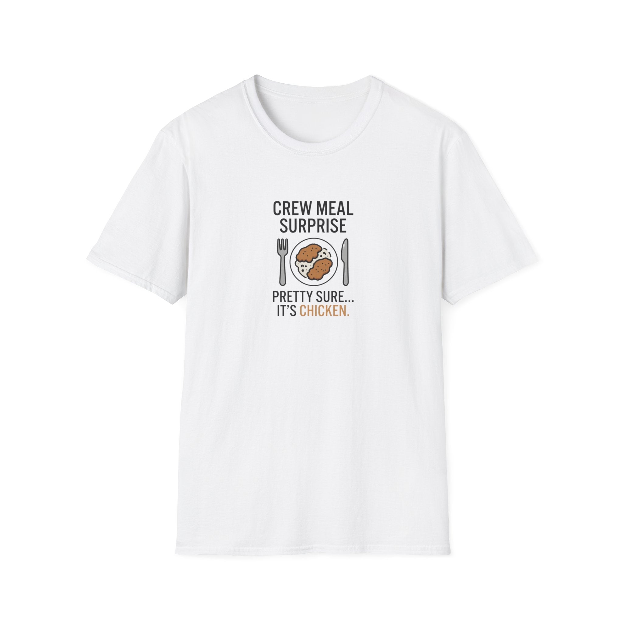 T-Shirt — "Crew Meal Surprise: Pretty Sure... It's Chicken" Funny Flight Crew Tee