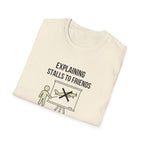 Aviation T-Shirt — "Explaining Stalls to Friends: They Think It Means the Engine Stopped"