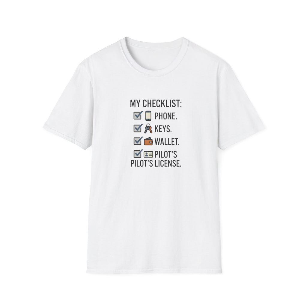 Pilot Checklist T-Shirt — "My Checklist: Phone, Keys, Wallet, Pilot's License"