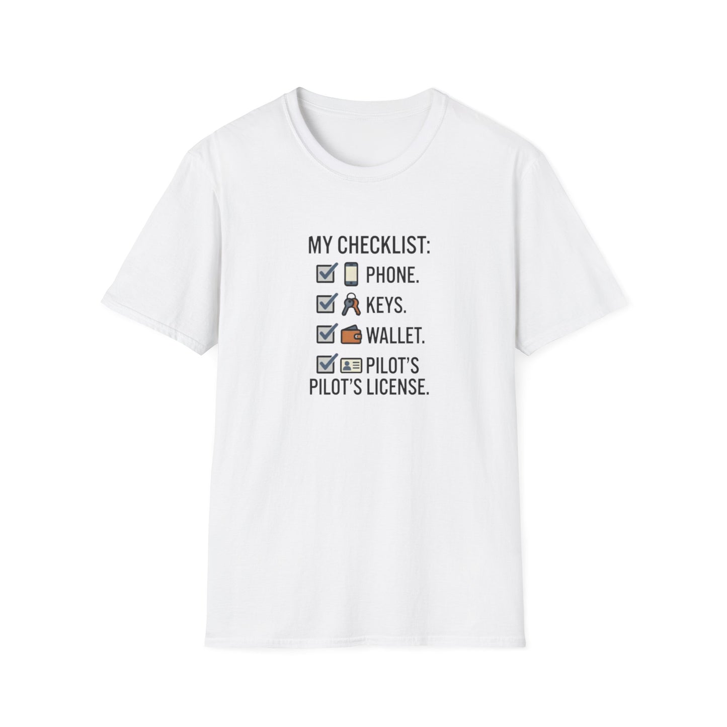 Pilot Checklist T-Shirt — "My Checklist: Phone, Keys, Wallet, Pilot's License"