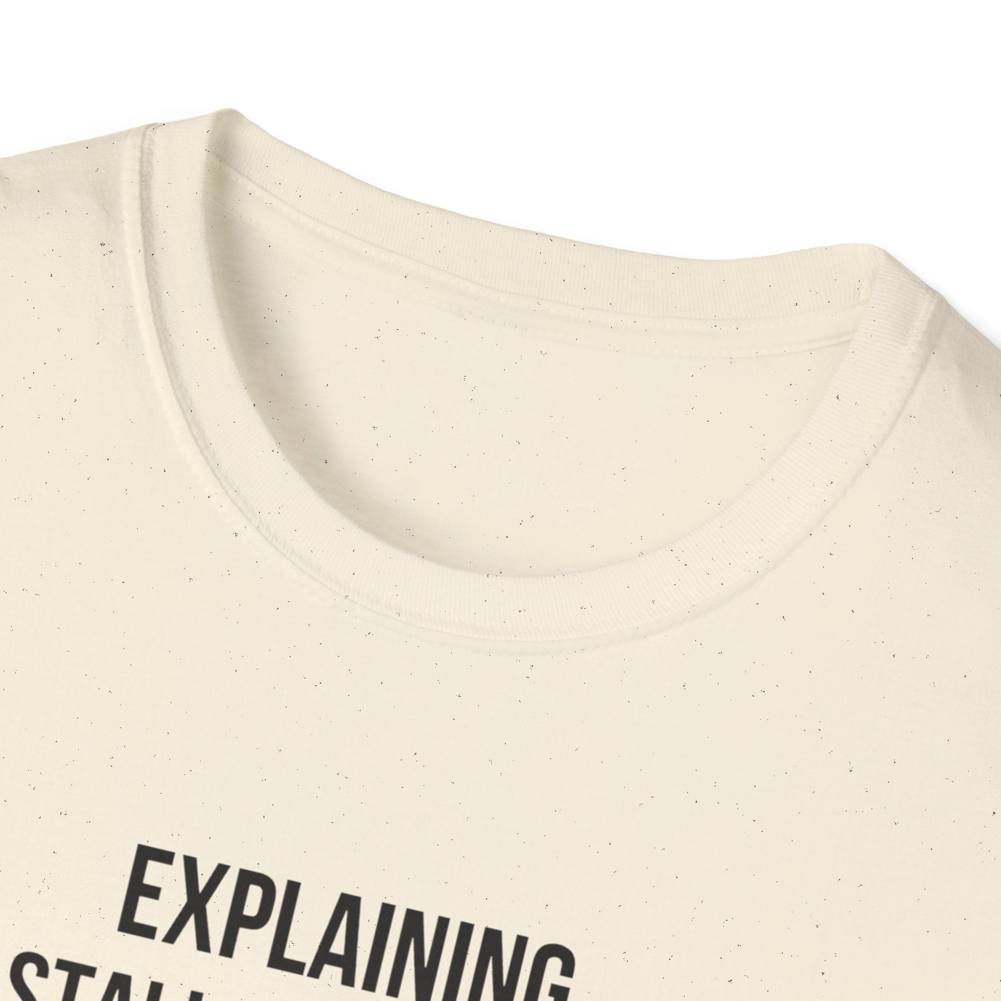 Aviation T-Shirt — "Explaining Stalls to Friends: They Think It Means the Engine Stopped"