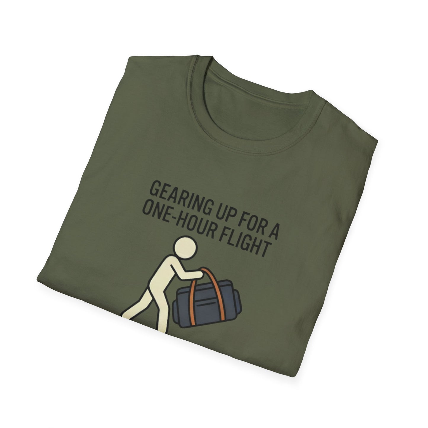 Packing Humor T-Shirt — "Gearing Up for a One-Hour Flight, Packing for a Three-Week Vacation"