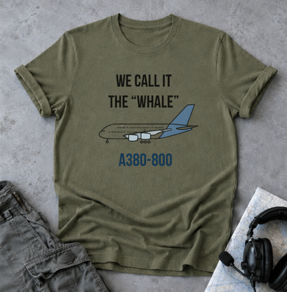 A380-800 'We Call It The Whale' T-Shirt