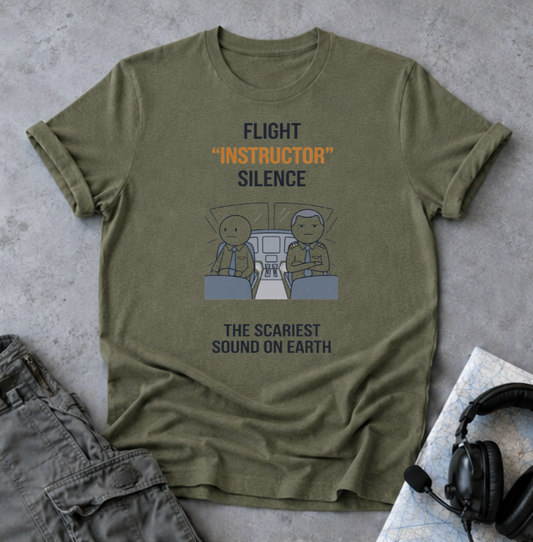 T‑Shirt — "Flight 'Instructor' Silence" Pilot Humor Tee